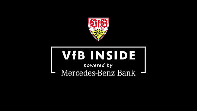 VfB INSIDE - powered by Mercedes-Benz Bank | Folge 17