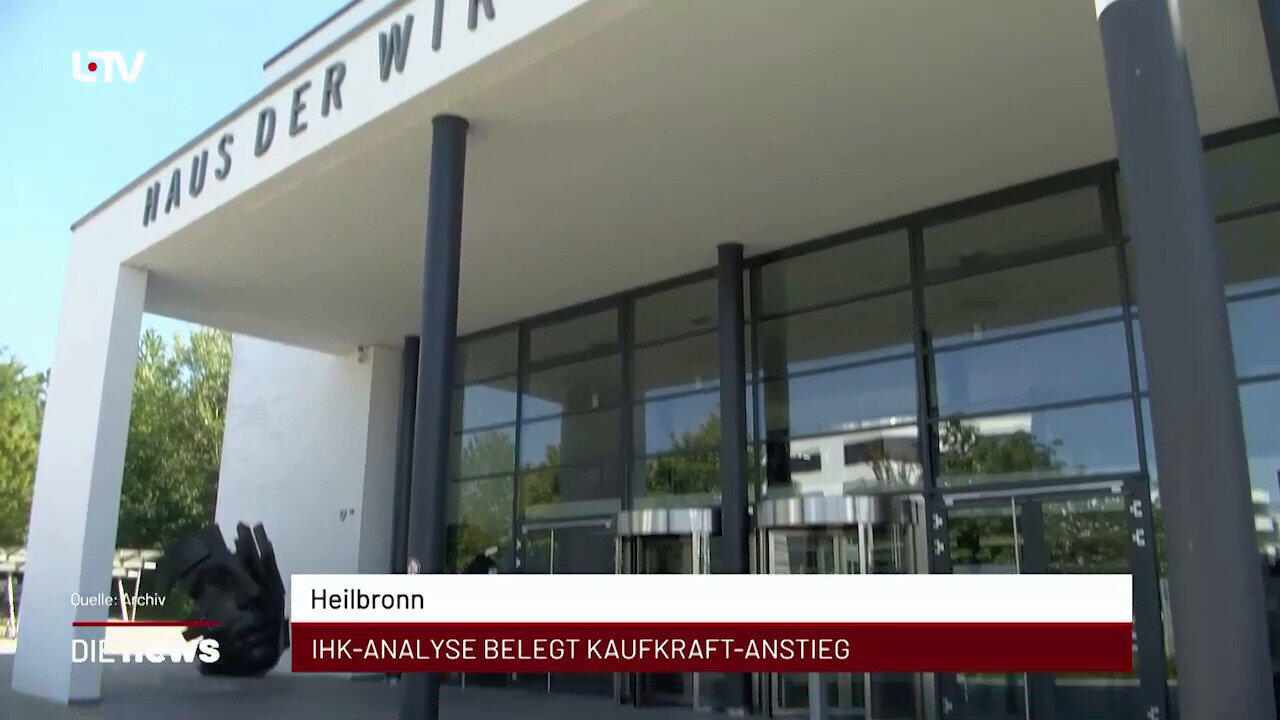 Newsblock: Heilbronn: IHK-Analyse belegt Kaufkraft-Anstieg +++ Heilbronn-Franken: Umweltschützer kritisieren Biber-Pläne