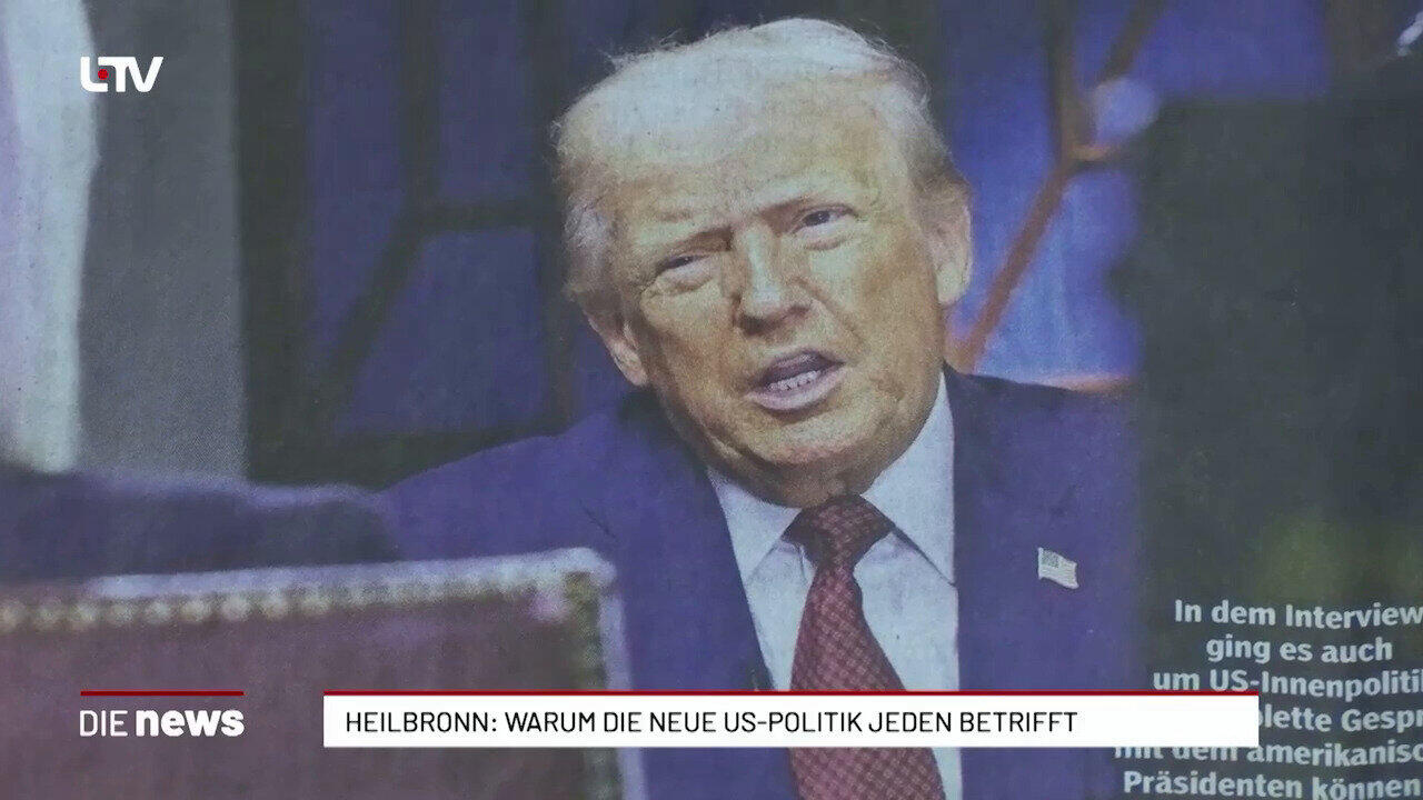 Heilbronn: Warum die neue US-Politik jeden betrifft