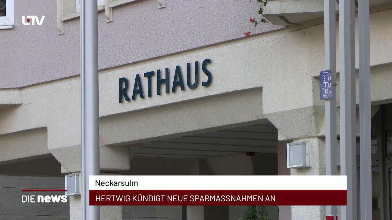 Newsblock: Neckarsulm: OB Hertwig kommentiert Finanzlage +++ Öhringen: Gemeinderat beschliesst Verkehrskonzept +++ Heilb