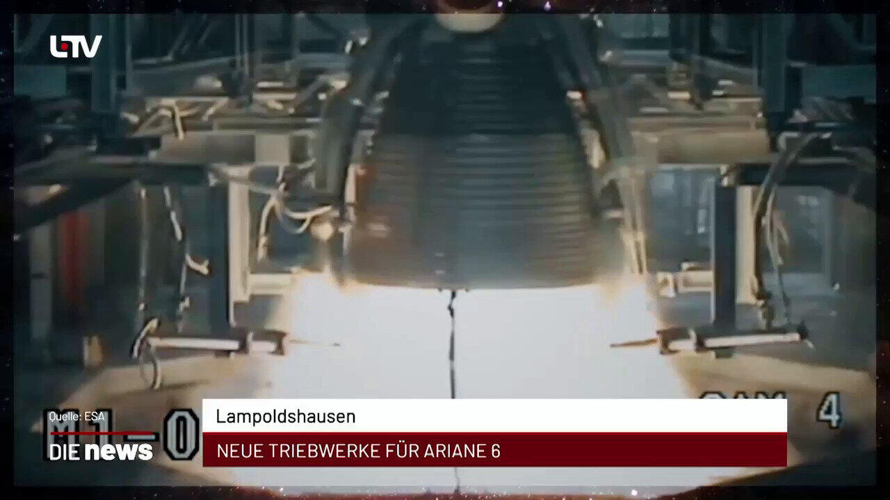 Newsblock: Lampoldshausen: Neue Triebwerke für Ariane 6 +++ Heilbronn: Projekt soll Schüler zum Singen bringen
