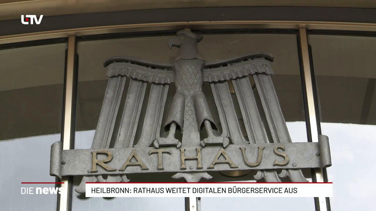 Heilbronn: Rathaus weitet digitalen Bürgerservice aus