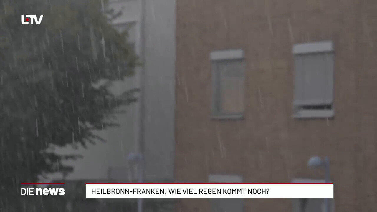 Heilbronn-Franken: Wie viel Regen kommt noch?