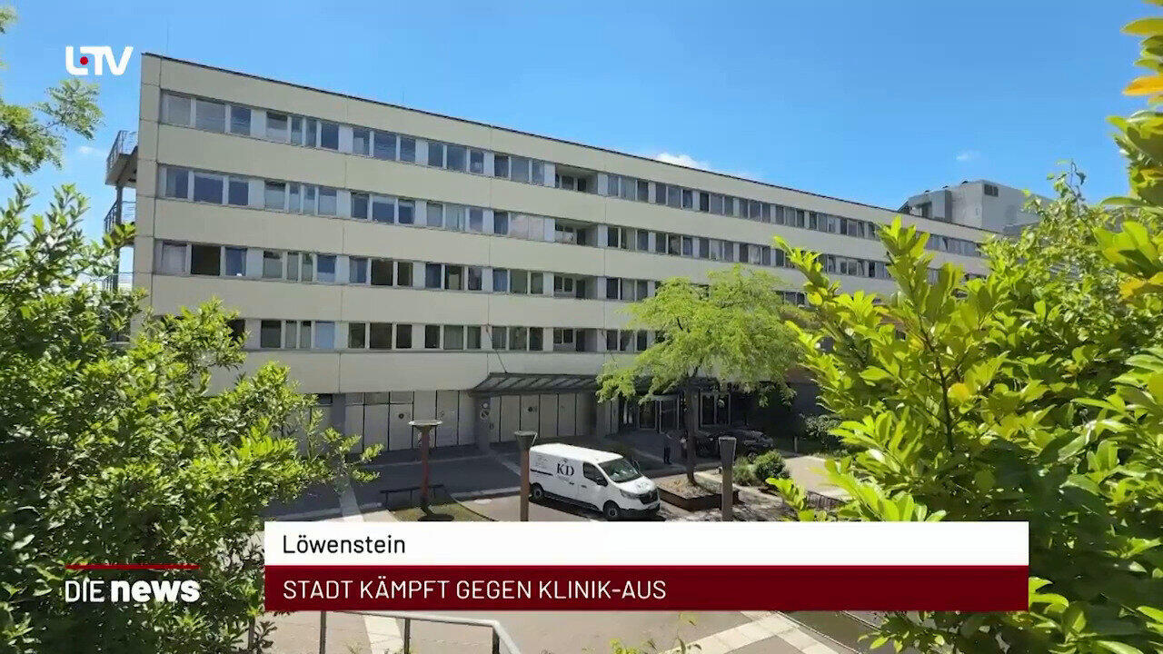 Newsblock: Löwenstein: Stadt kämpft gegen Klinik-Aus +++ Künzelsau: Stefan Neumann im Amt bestätigt +++ Gerabronn: Bürge