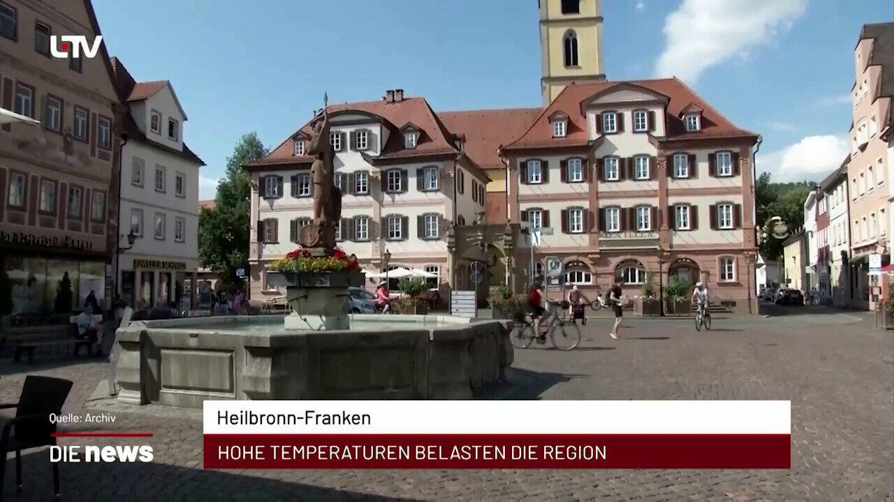Newsblock: Heilbronn-Franken: Hohe Temperaturen belasten die Region +++ Heilbronn: Arbeitgeberverband fordert schnelles 