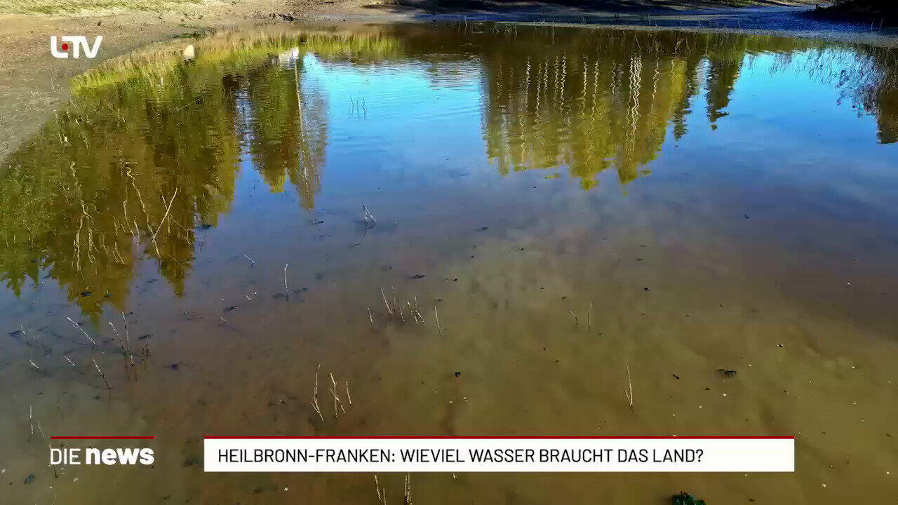 Heilbronn-Franken: Trockenheit verschärft Wasserlage