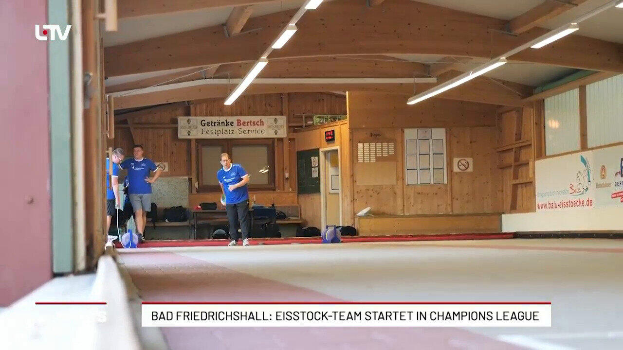 Bad Friedrichshall: Eisstockschützen erstmals bei Champions League dabei