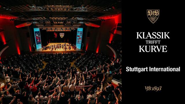 VfB-Fankonzert | „Klassik trifft Kurve" - Stuttgart International