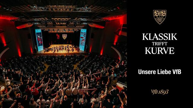 VfB-Fankonzert | „Klassik trifft Kurve" - Unsere Liebe VfB