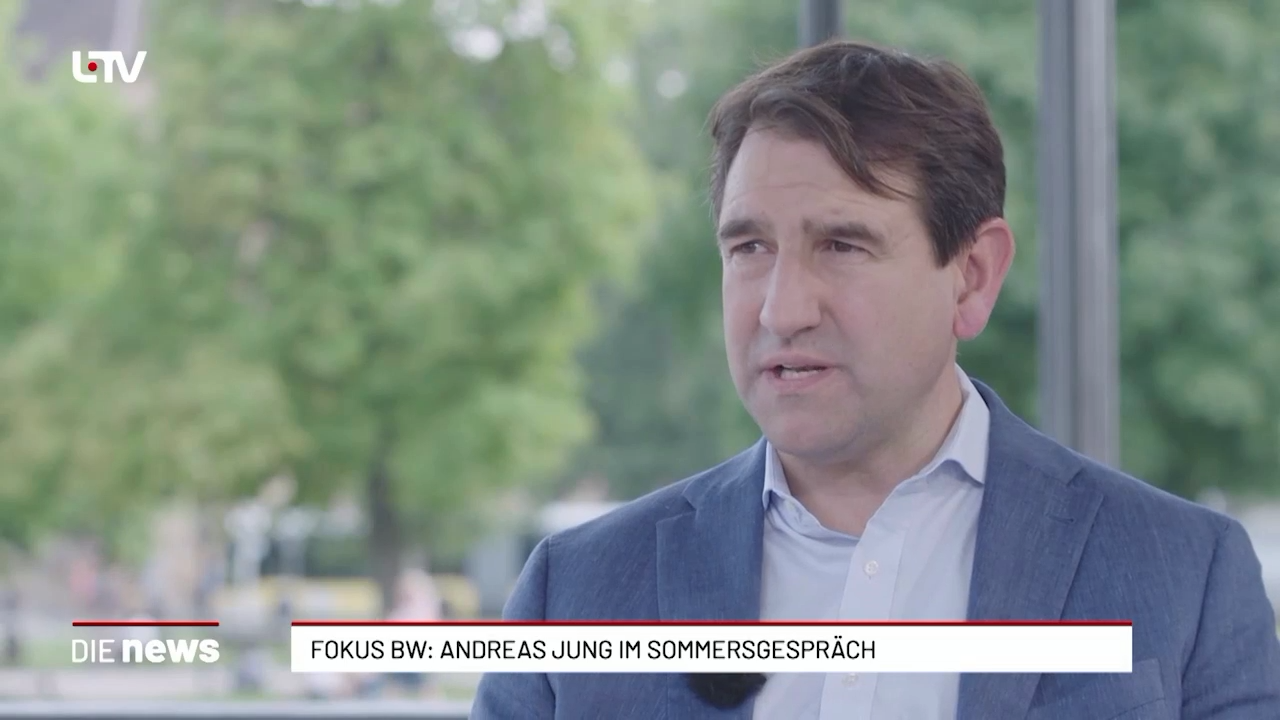 Fokus BW: Andreas Jung im Sommergespräch