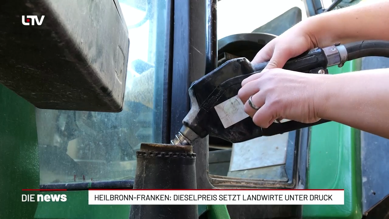 Heilbronn-Franken: Dieselpreis setzt Landwirte unter Druck